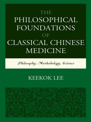 cover image of The Philosophical Foundations of Classical Chinese Medicine